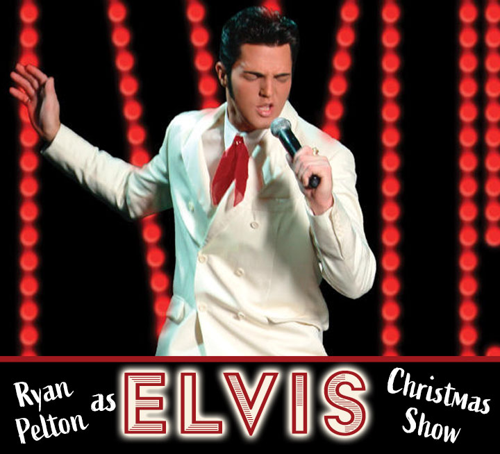 Ryan Pelton -An Elvis Christmas Show