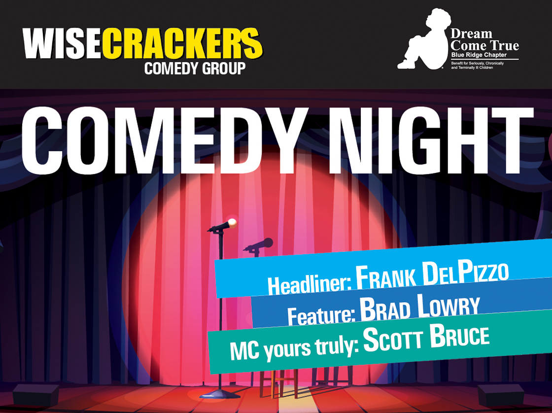  Dream Come True Presents Comedy Night : Wise Crackers Comedy Group
