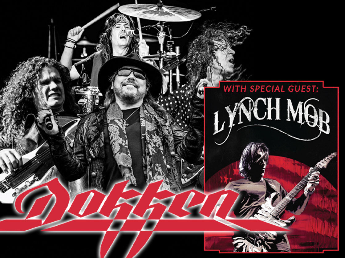 DOKKEN w/special guest Lynch Mob