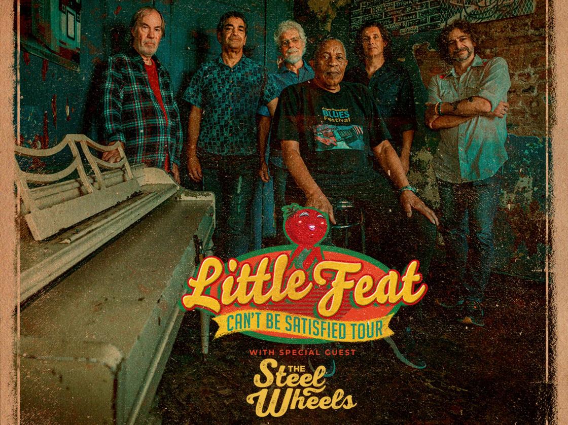 Little Feat -Can’t Be Satisfied Tour
