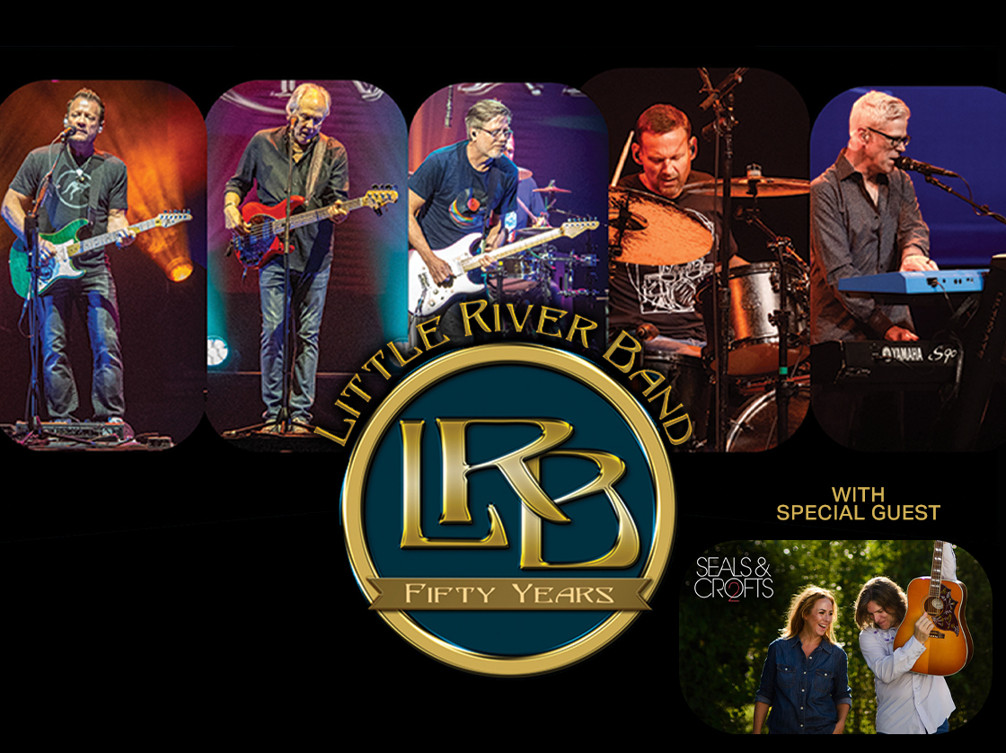 Little River Band with Special Guest Seals and Crofts 2 