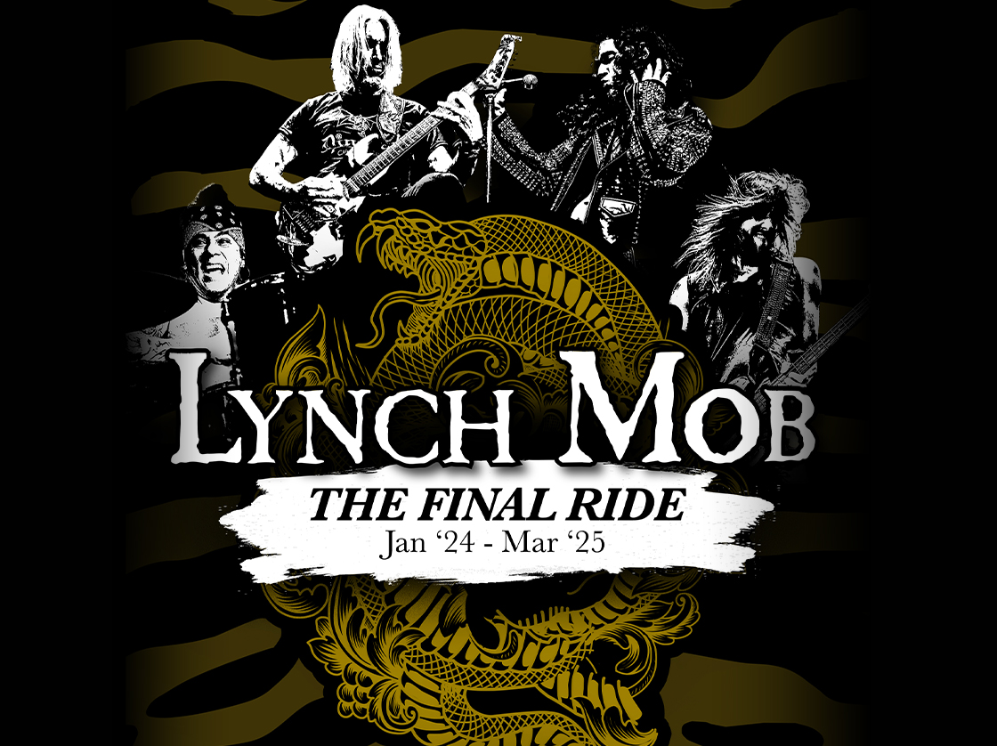 Lynch Mob -The Final Ride w/ Special Guest Ted Poley
