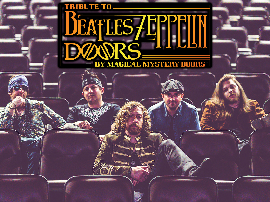 Magical Mystery Doors - Beatles, Zeppelin, Doors Tribute