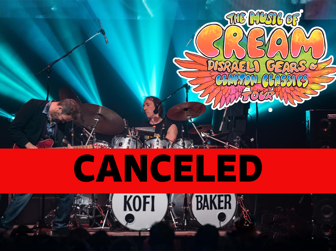 CANCELED - The Music of Cream - performing Disraeli Gears and Clapton Classics