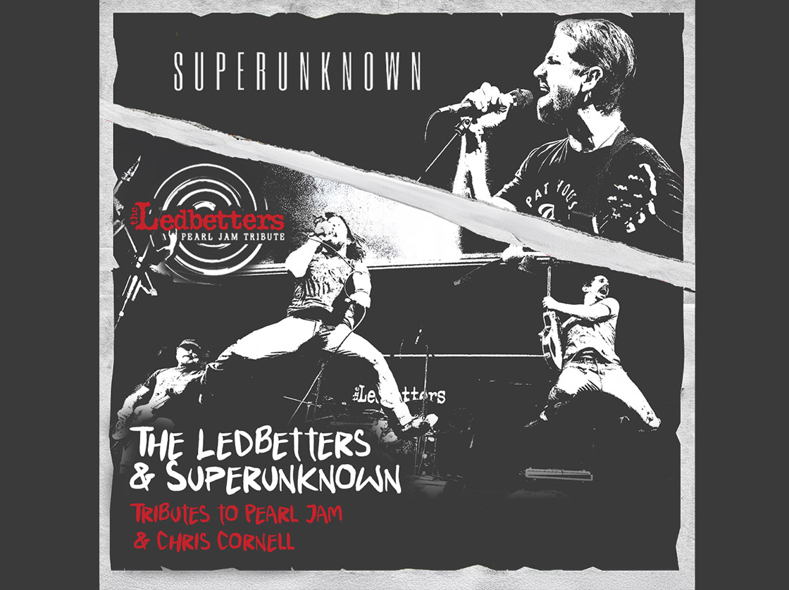 The Ledbetters & Superunknown - Tributes to Pearl Jam & Chris Cornell