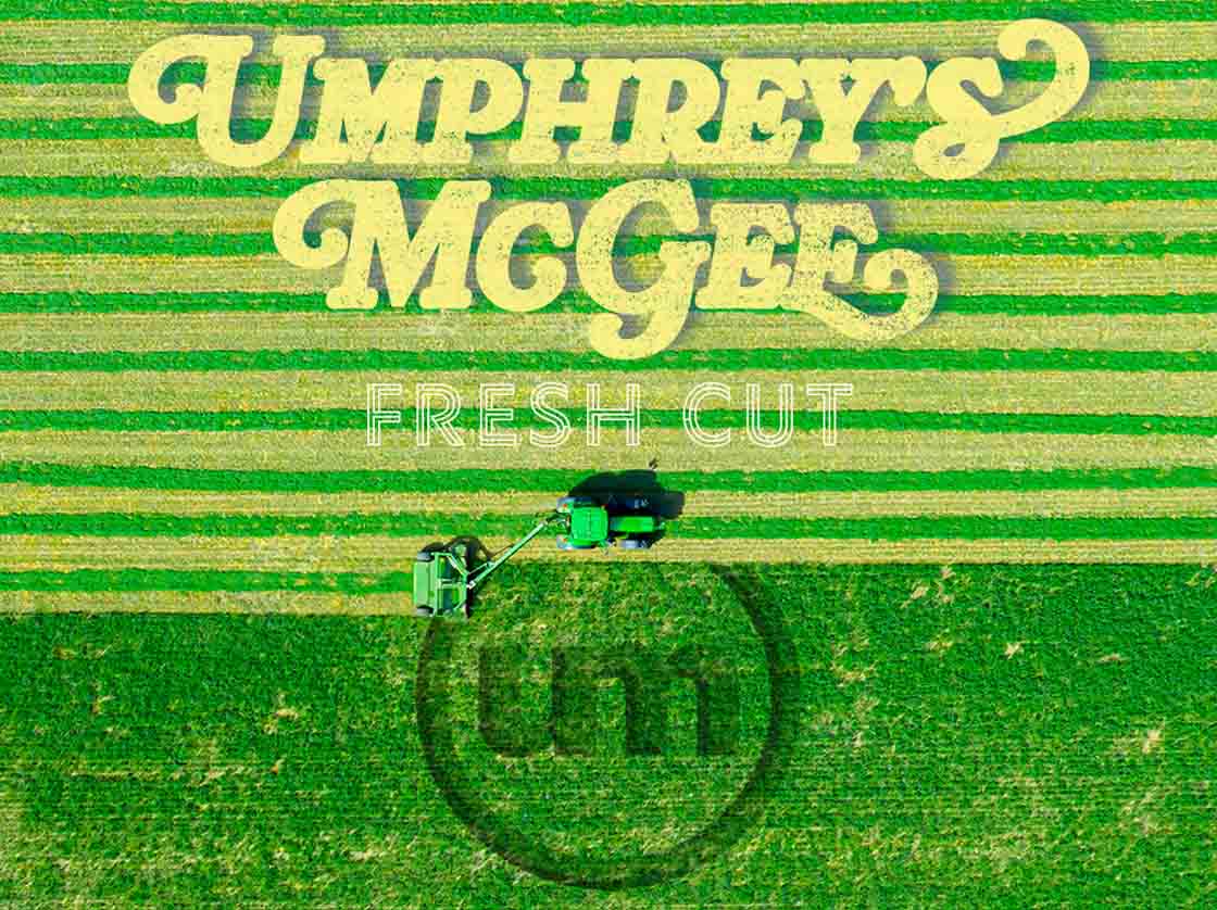 UMPHREY’S MCGEE - Fresh Cut 2027
