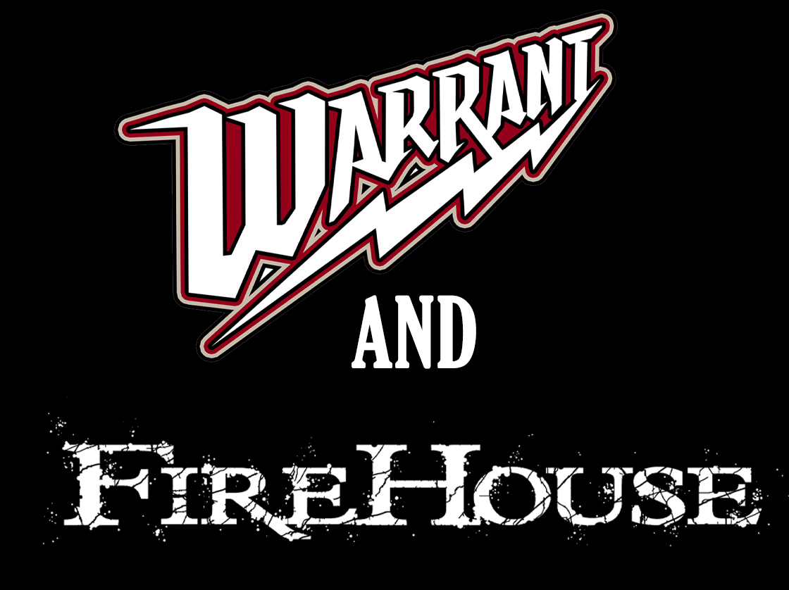 SOLD OUT! - Warrant and Firehouse