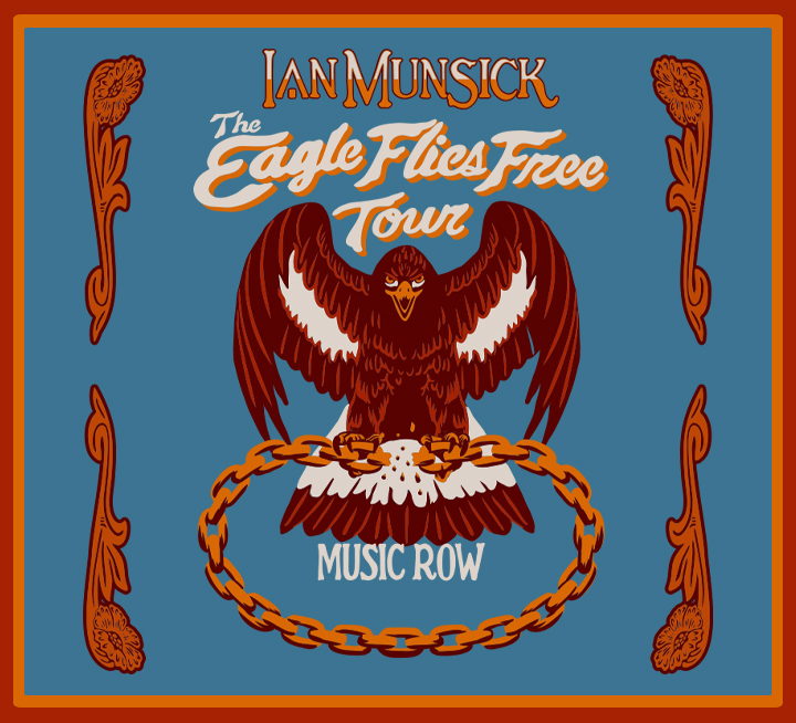 Ian Munsick - The Eagle Flies Free Tour