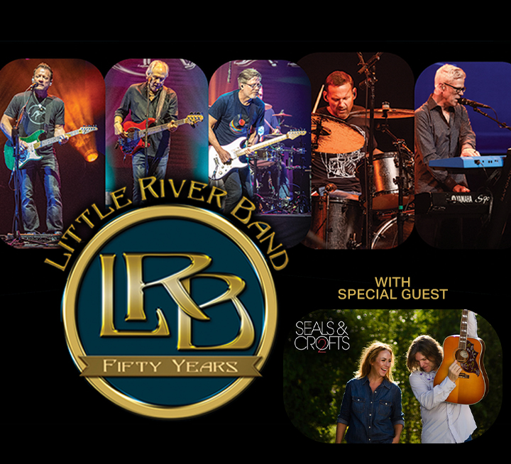 Little River Band with Special Guest Seals and Crofts 2 