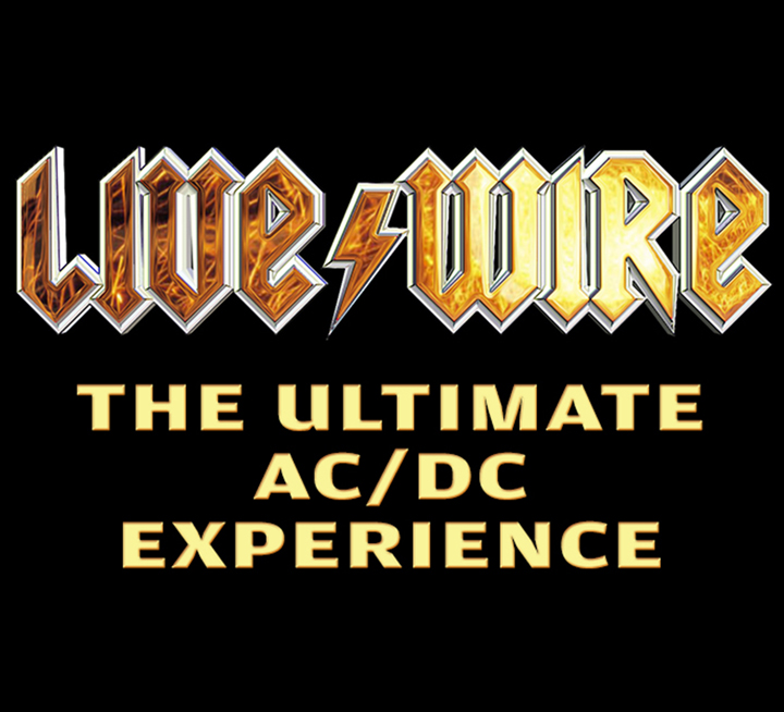 Live Wire - The Ultimate AC/DC Experience 