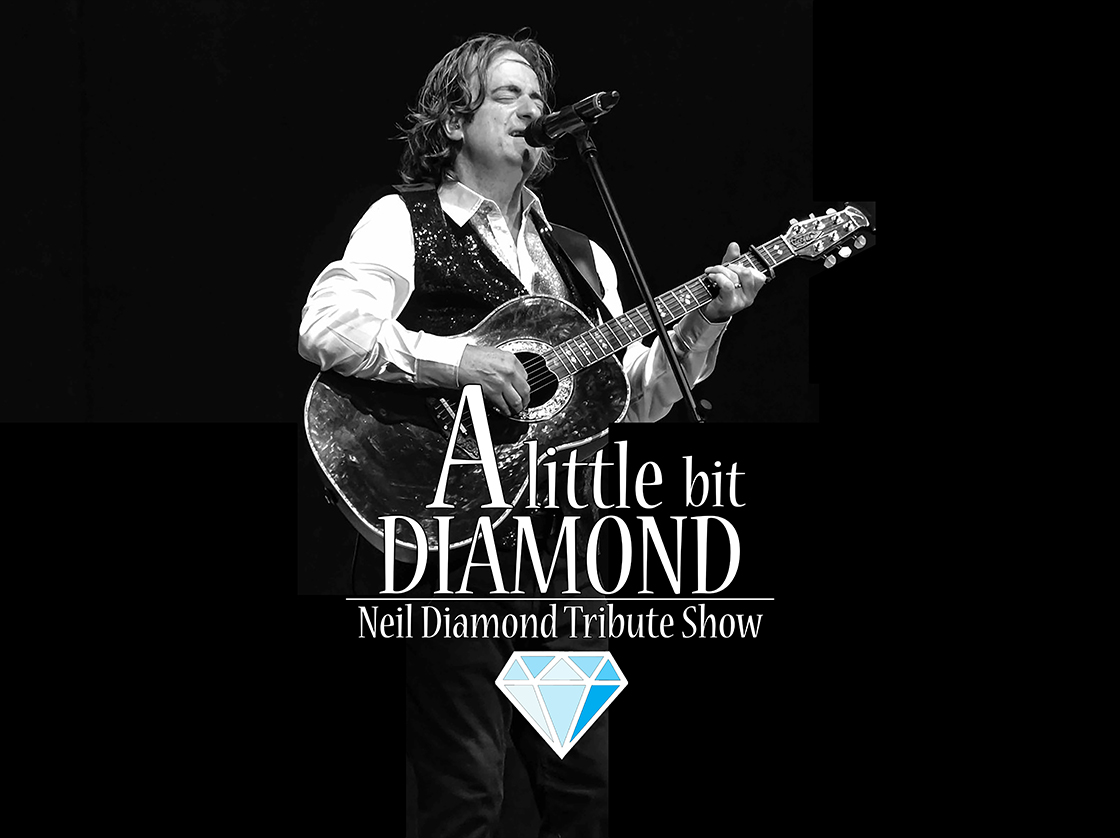 Spring 2027 - A Little Bit Diamond - Neil Diamond Tribute