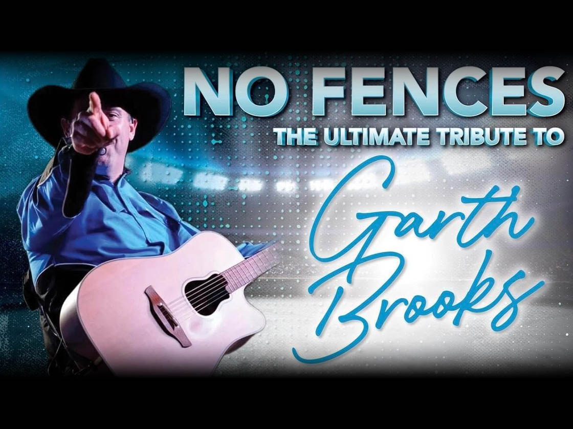 Fall 2027 - No Fences: The Ultimate Tribute to Garth Brooks