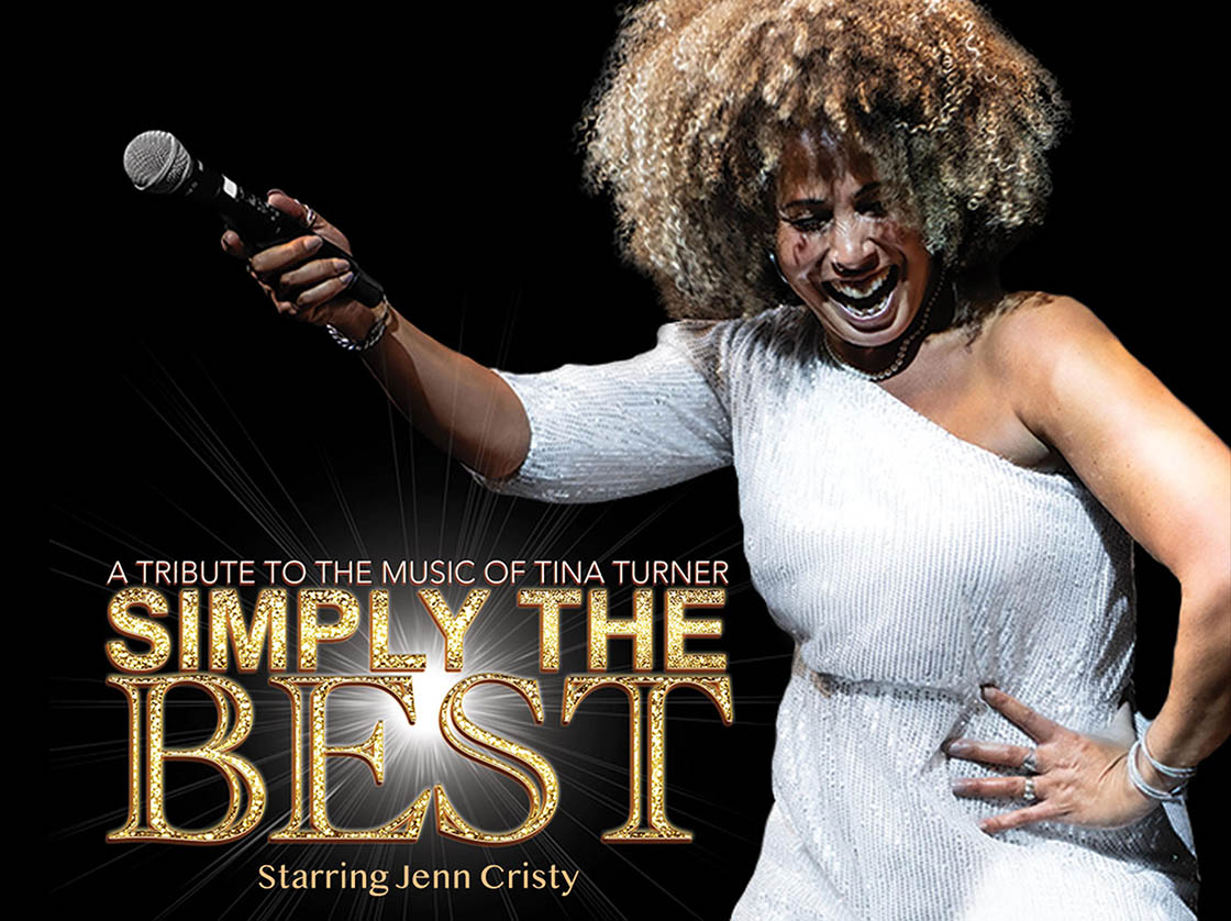 Fall 2027 - Simply the Best: A Tribute to the Music of Tina Turner